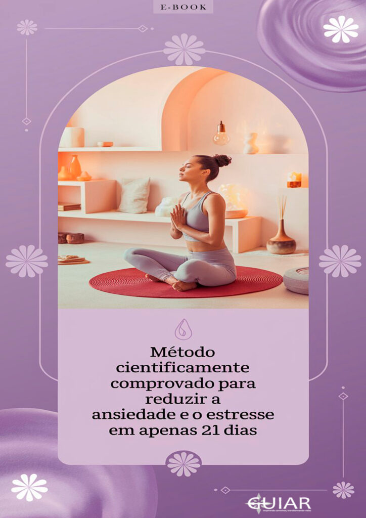 Liberte-se da Ansiedade e do Estresse em 21 Dias: Sua Transformação Começa Agora! 1 E-book: Combate a Ansiedade e ao Estresse em apenas 21 dias.